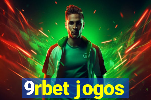 9rbet jogos